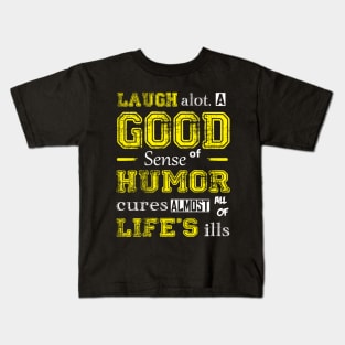 Sense Of Humor Kids T-Shirt